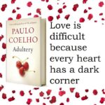 Paulo Coelho Instagram - Love is very difficult because every heart has a dark corner.
