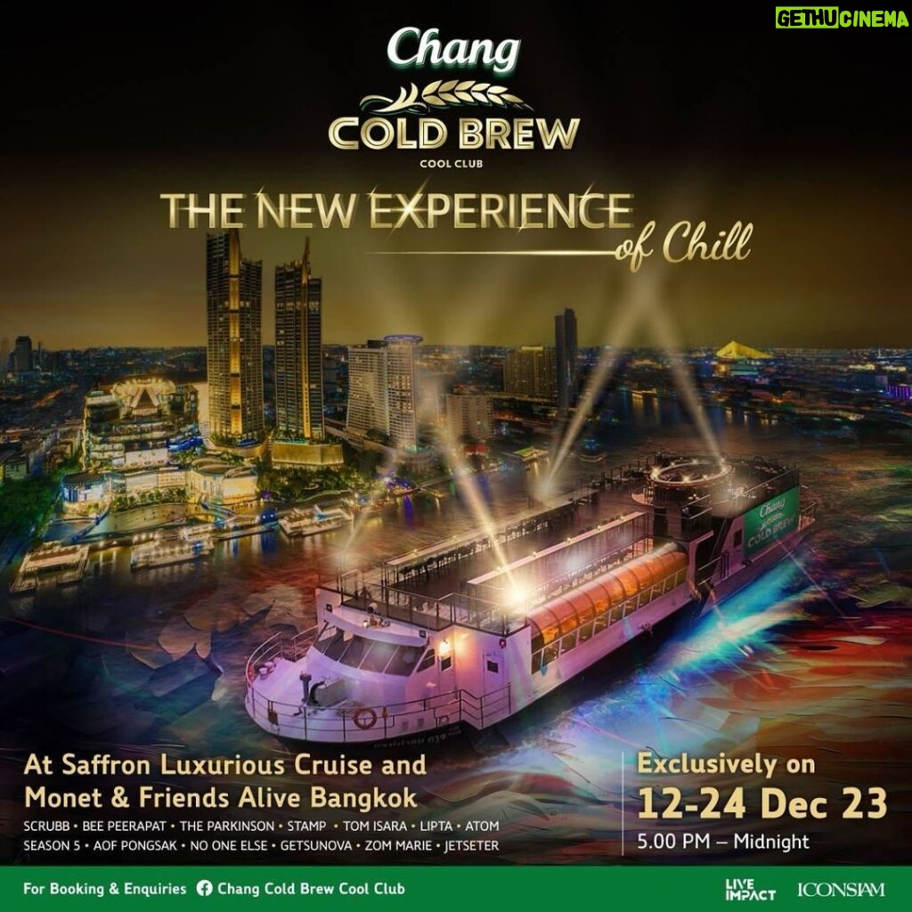 Perawat Sangpotirat Instagram - Chang Cold Brew Cool Club “The New Experience of Chill” ชวนทุกคนเปิดประสบการณ์ความชิลเหนือระดับอีกครั้ง ที่จะพาทุกคนมาดื่มด่ำบรรยากาศสุดชิล ในค่ำคืนสุด Exclusive ตั้งแต่วันที่ 12 - 24 ธันวาคมนี้เท่านั้น!! ล่องเรือหรู Saffron Luxurious Cruise พร้อม Dinner สุดพิเศษจากเชฟอั้ม ร้าน Flat marble และ Vantage Point และปิดท้ายด้วย Exclusive party กับเวที 360 องศา ที่จะได้ใกล้ชิดศิลปินชื่อดัง เช่น The Parkinson, Lipta, Scrubb และศิลปินอื่นๆ อีกมากมาย ใจกลาง Digital Art Exhibition Hall, Monet & Friends Alive in Bangkok ชั้น 6 ICONSIAM 📌เริ่มขายบัตรวันที่ 6 ธันวาคมนี้!! ที่ FB: Chang Cold Brew Cool Club บัตรมีจำนวนจำกัดนะครับ!! #ChangColdBrewCoolClub #TheNewExperienceOfChill