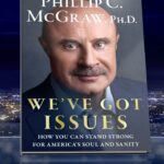Phil McGraw Instagram - Pre-order Dr. Phil’s new book. Link in bio. “We’ve taken some wrong turns. We’ve been letting the loudest voices dictate our thinking, which has taken us way off course. I’m speaking up and bringing us back to the center of the road.”. We’ve Got Issues: How You Can Stand Strong for America’s Soul and Sanity. @gallerybooks @simonandschuster @simon.audio @meritstreetmedia