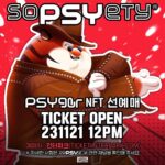 Psy Instagram - #올나잇스탠드2023 #흰눈싸이로 #TicketOpen #231121 #화요일 #일반예매_8PM #NFT선예매_12PM #231222 #231223 #231224 #1142PM #kspodome #인터파크에서 @interparkticket P NATION