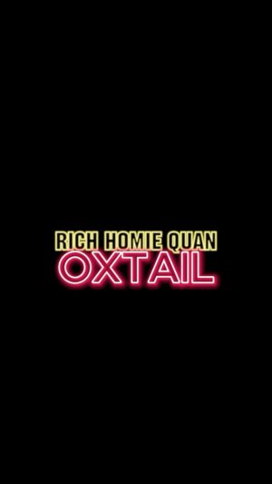 Rich Homie Quan Instagram - Oxtail song dropping at midnight on thanksgiving. Get me more than 10k comments and I’ll drop the video tomorrow before dinner #HappyThanksGiving