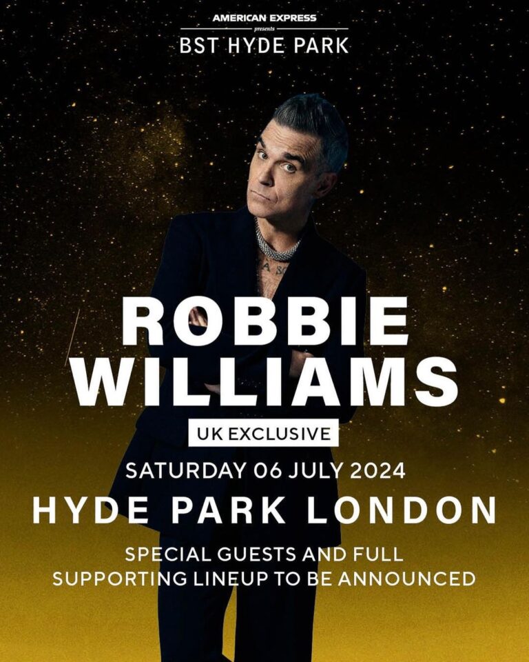 Robbie Williams Instagram - Tickets are on sale now for Robbie's big return to Hyde Park in London on Saturday 6th July - link in bio