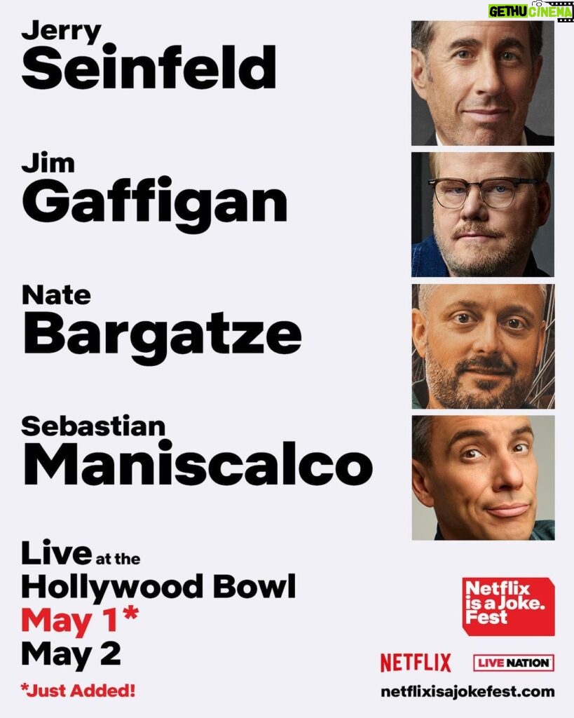 Sebastian Maniscalco Instagram - New show added for May 1! Low ticket warning on May 2! Come see Jerry Seinfeld, Jim Gaffigan, Nate Bargatze, and Sebastian Maniscalco at the Hollywood Bowl for #NetflixIsAJokeFest. Tickets available at netflixisajokefest.com!