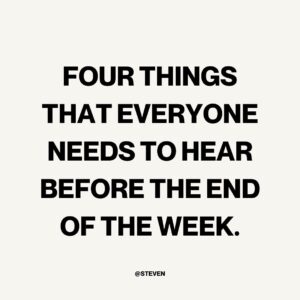 Steven Bartlett Instagram - Four things you NEED to understand before you end your week 🙏🏽 

Which quote do you relate the most too? Comment below & double tap if you agree!
