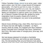 Steven Ogg Instagram - Proud and grateful for these opportunities and collaborations… @superfluxbeer ‘s OGG IPA is available for preorder now! 4 different cans with a different image containing some lines pulled from my poetry will be in every 4pack! $2 from every pack sold will be going to the Canadian Red Cross for immediate and ongoing relief, recovery and resilience efforts in response to the fires in BC. @redcrosscanada OGG IPA is crisp, clean, has a lot of flavour, and is highly crushable! Dry hopped with New Zealand-grown Cascade from Freestyle Hop Farm, Centennial, and Citra. Best bet is to preorder and purchase directly from @superfluxbeer as quantities will be limited and only available at select stores in BC!! #ipa #charity #DrinkItUp #create #colloboration ❤️🇨🇦🍻 Vancouver, British Columbia