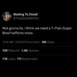 T-Pain Instagram - I do got the hits 🤷🏿‍♂️ @nfl