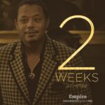 Terrence Howard Instagram - 2 weeks. #Empire