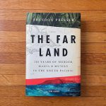 Tom Hanks Instagram - If you think you know about history’s Mutiny in the Bounty, think again. Here’s what I wrote about this book when I first read it: “THE FAR LAND is like a bowl of pudding in the refrigerator, one that calls for a stolen spoonful every 20 minutes or so. Actually, pudding it ain’t. More like that coconut cake that provides a sliver 4 times a day. Or those Samoa girl scout cookies. Four of them go down quick. Or crack cocaine that keeps you excited. I printed up the PDF of the book, two pages per A4 sheet (or whatever the size here in the EU) and now have a huge stack - of delicious reading - held together by a huge horse-clip. I’m not that many pages into it - but what I’ve read I have repeated to dinner guests. What a book. What a book. What a book!”