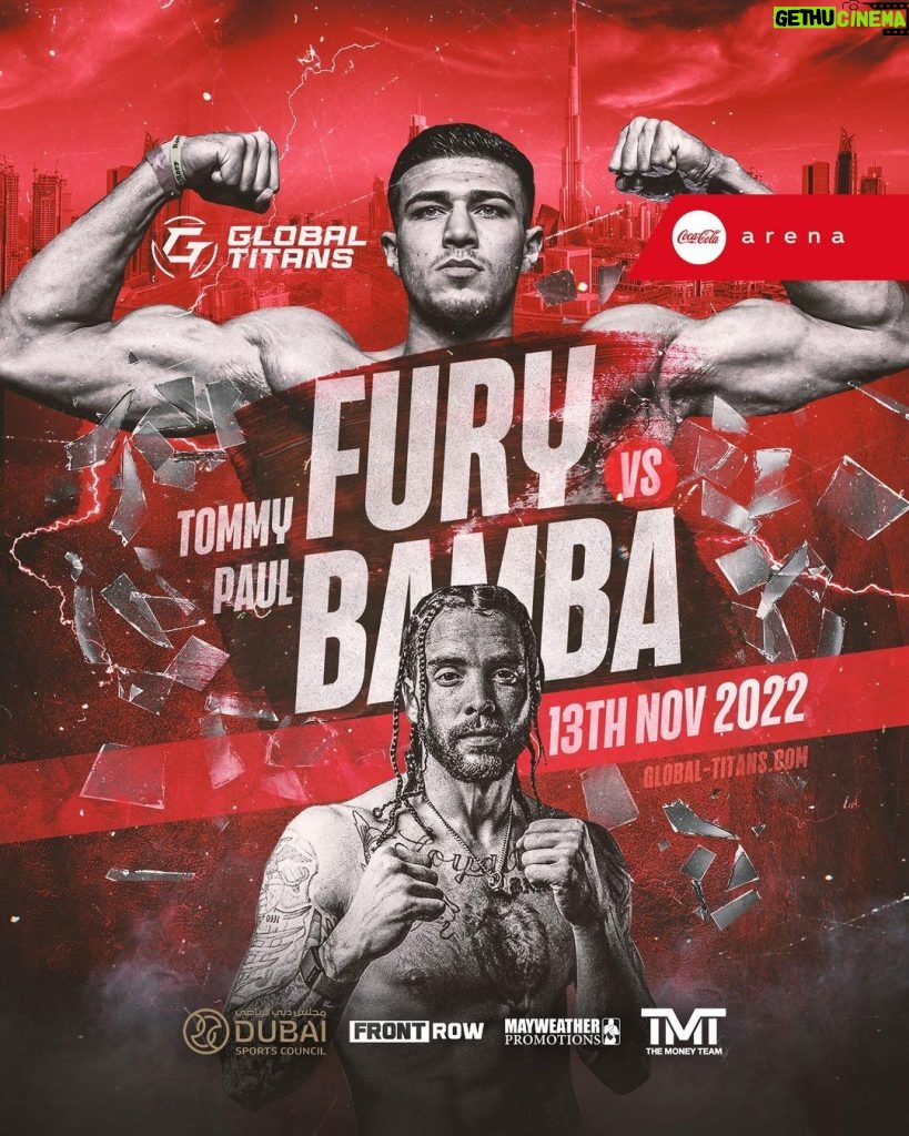 Tommy Fury Instagram - TNT IS BACK🥊 This time, I’m fighting in Dubai as part of @globaltitansfightseries event at the Coca-Cola Arena, as the co main event to Floyd Mayweather… I can’t wait to be back where I belong❤️ Details: 🥊 #MayweatherDeji 📅 Sunday November 13 🏟️ Coca-Cola Arena 🇦🇪 Dubai, UAE 🎟️ Tickets On Sale NOW! Coca Cola Arena Dubai