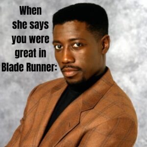 Wesley Snipes Instagram - Who’s going to tell her? 😂 Where’s my #DaywalkerKlique at? 

#Blade 
#JustJokes
