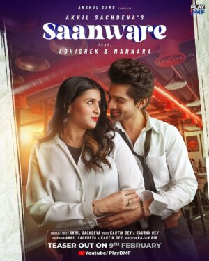 Abhishek Kumar Instagram - Prepare for the official love season with Saanware’s enchanting melodies 💕

📌Teaser out on 9th February at 11 a.m.  Exclusively on @Playdmfofficial YouTube Channel.
Full Song Out On 12th February!

@memannara @sachdevaakhilnasha @anshul300 @rajanbirfilms @kartikdevofficial @iamgauravdev @gauravarora08 @sankalp1 @amitkridey @ingrooves_india @desimusicfactory @raghav.sharma.14661 

#Saanware #AbhishekKumar #MannaraChopra # #akhilsachdeva #staytuned #comingsoon #playdmf