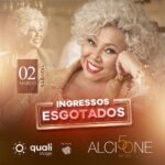 Alcione Instagram - 🚨🚨 INGRESSOS ESGOTADOS 🚨🚨 Sucesso absoluto! O show da Alcione no Qualistage, com participação da Karinah, está com ingressos esgotados. Muito obrigado, Rio de Janeiro! Quem nós encontraremos por aqui hoje à noite? 😀 #qualistage #show #alcione #riodejaneiro