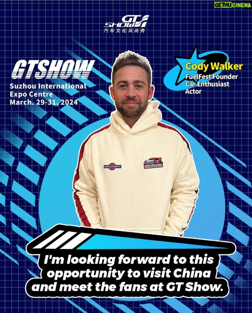 Cody Walker Instagram - We are glad to invite @codybwalker to GT Show 2024. We look forward to showing Chinese automotive culture and the enthusiasm of Chinese fans to you. See you there! #gtshow #gtshow2024 #carinchina 苏州国际博览中心 Suzhou International Expo Center