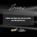 Erica Campbell Instagram - God, I thank you that every lesson we’ll learn today, we’ll give you glory for. I thank you, God, that there’s no task that we can’t handle. You can give us strength. #EricaCampbell #EricasPrayer #GetUpErica