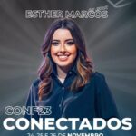 Esther Marcos Instagram - Nossa convidada confirmada @esthermarcos para a conferência jovem, será uma benção e você não pode ficar de fora 🙌🏻🙏🏻🤍 Conferência CONECTADOS dia 24, 25 e 26 de novembro. “Permaneçam em mim, e eu permanecerei em vocês. Nenhum ramo pode dar fruto por si mesmo, se não permanecer na videira. Vocês também não podem dar fruto, se não permanecerem em mim. “ João 15:4