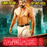 Khesari Lal Yadav Instagram - 1 DAY TO GO.......... *SANGHARSH 2* दुर्गा पूजा के शुभ अवसर पर *MOVIE RELEASING AT A THEATRE NEAR YOU ON 20th OCT 2023* Watch : https://youtu.be/5YtRb0aiToU?si=hjLmim_DqG0VNak- #KHESARI LAL YADAV #MEGHA SHREE #MAHI SHRIVASTAVA #VINIT VISHAL Only On Worldwide Records Bhojpuri https://bit.ly/3ebOb55 thanks for your love and support ✨🎉✨ Producer: Ratnakar Kumar Director: Parag Patil Presenter: Worldwide Channel & Jitendra Gulati Co-Producer: Nivedita Kumar Co-Producer: Kuldeep Shrivastava Lyrics & Music: Krishna Bedardi Writer: Veeru Thakur Special Thanks: D.Singh (Bangkok) DOP: R.R. Prince Business Head: Imroz Akhtar Editor: Pravin S.Rai Action: Dilip Yadav, S. Mallesh & Neyong (Bangkok) Background Music: Aslam Surti Choreographer: Dilip Mistri & M.K Gupta Art: Anjani Tiwari Special Thanks: Vinod Yadav Post Production: Lotus Studio Costume Designer: Badshah Khan PRO: Brajesh Mehar, Ranjan Sinha & Ramcandra Yadav Marketing: Vijay Yadav Still Photo: Pankaj Singh Executive Producer: Rajesh Sirsat, Mahesh Upadhyay, Akhilesh Rai Line Producer (Bangkok): Kulbeer Bhatiya Starcast: Khesari Lal Yadav, Megha Shree, Mahi Shrivastava, Kriti Yadav, Saba Khan, Varnya Malhotra, Sushil Singh, Sanjay Pandey, Vinit Vishal, Anup Arora, Vinod Mishra, Samarth Chaturvedi, J Neelam, Rohit Singh (Matru), Pappu Yadav, Subodh Seth, Manish Chaturvedi, Vaibhav Rai, Akki, Sanjeev Mishra, Yadavendra Yadav, OP Kashyap, ETC @khesari_yadav @_meghashree_official_ @mahishrivastavaofficial @ratnakarwwrindia @parag.patil.style.cinema @_kuldeepsrivastav @krishnabedardi119 @worldwiderecordsbhojpuri