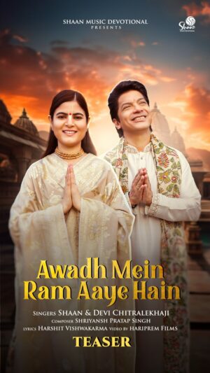 Shaan Instagram - Get ready for a magical journey!
Join @singer_shaan & @chitralekhaji as they bring you the heartwarming devotional song, ‘Awadh Main Ram Aaye Hain.’

This musical gift is a warm welcome to Lord Ram, coinciding with the special Ram Mandir Pran Pratishtha occasion.❤️

Be a part of this joyous celebration with love and melody.

Stay tuned for the video releasing on January 16, 2024 9 AM! 📅 

Credits
Artist: @singer_shaan & @Chitralekhaji
Music: @gauraproductions @the.broducer_ @ganesh_surve 
Lyrics: @hashvishwa
Video: @haripremfilms
Label: @shaanmusiclabel

#ShaanMusic #ShaanDevotional #DeviChitralekhaji #AwadhMeinRamAayeHain