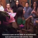 Sonia Abrão Instagram - BBB24 VANESSA LOPES SE DESPEDE DOS “brothers” ainda desconectada da realidade! A expressão da YASMIN diz tudo! 🤦🏻‍♀️ Que situação triste! 😞 (Vídeo/ Rede Globo/ @eolor)