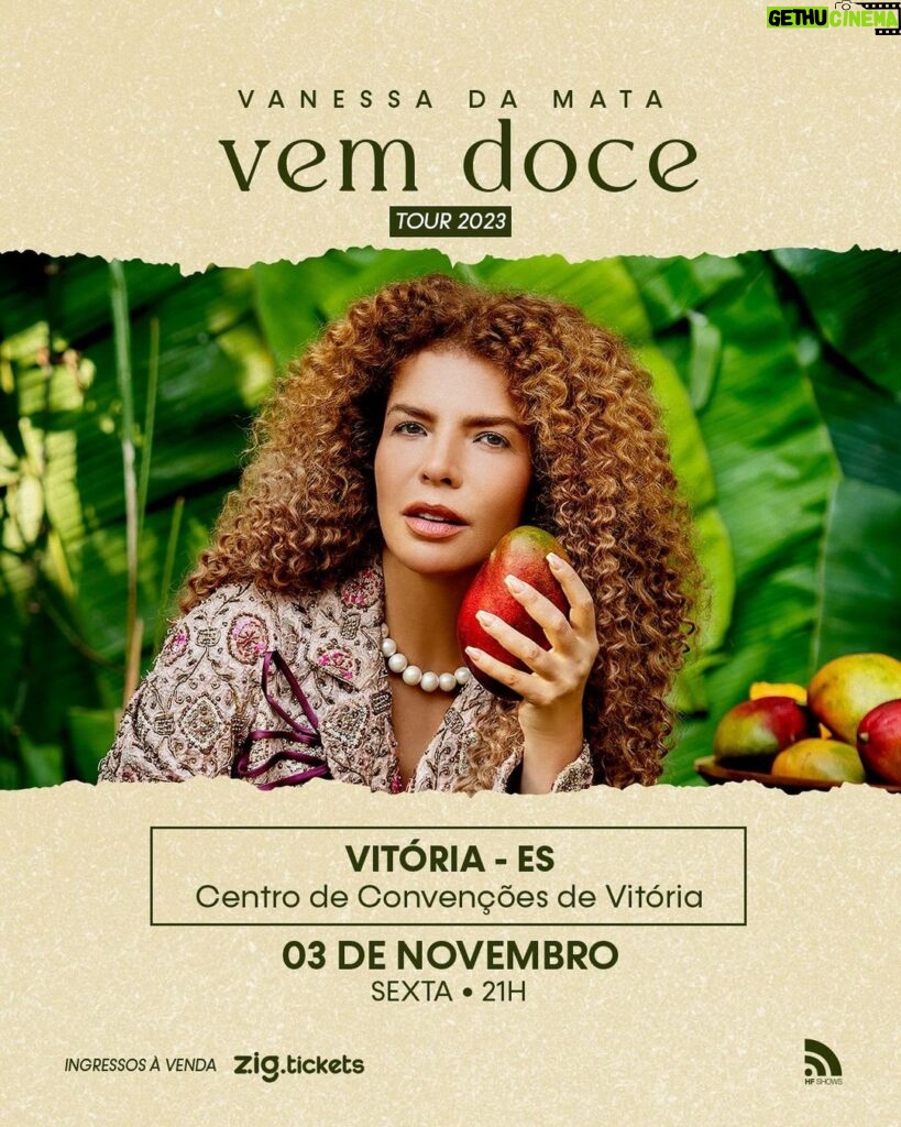 Vanessa da Mata Instagram - 🥭Está chegando a hora, Vitória/ES!! Nesta sexta, dia 03 de novembro, esperamos vocês no Centro de Convenções de Vitória, com o novo show #VemDoce. Chamem os amigos, os familiares e venham curtir com a gente! 🥭 Marque aqui nos comentários quem você quer encontrar lá! 🎫 Ingressos à venda no @zig.tickets (link na bio e no site www.vanessadamata.com.br) #VanessadaMata #TurnêVemDoce #vemdoceoshow #vitoria Vitória - ES