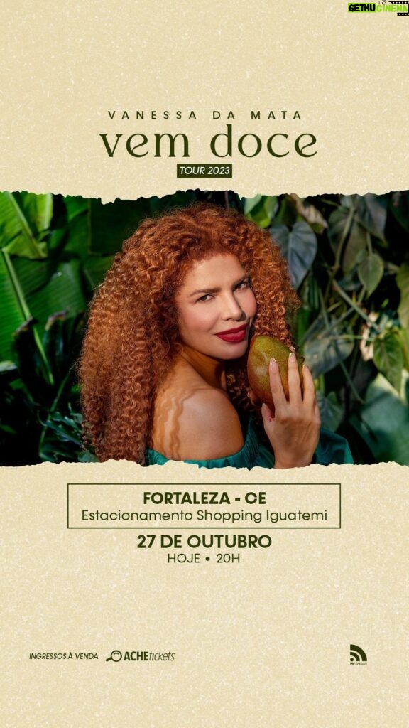 Vanessa da Mata Instagram - 🥭 É HOJE, Fortaleza! Espero vocês para a estreia cearense do show “VEM DOCE” hoje no estacionamento do Shopping Iguatemi. Últimos ingressos à venda no @achetickets. Abertura dos portões às 20h. Que música não pode faltar no setlist do show desta noite? 👉 Agenda completa e ingressos no link da bio ou no site www.vanessadamata.com.br #VanessadaMata #VemDoce #TurnêVemDoce #fortaleza Fortaleza/Ceará