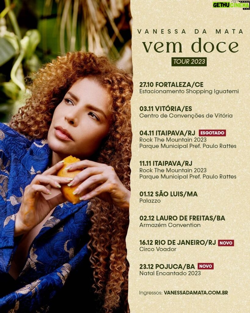 Vanessa da Mata Instagram - 🥭 Atenção, passarinhos! Agenda atualizada para vocês. Em qual cidade você vai assistir VEM DOCE? 😍 #VanessadaMata #VemDoce #vemdoceoshow #turnêvemdoce