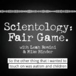 Leah Remini Instagram – Scientologists are taught to view Autism and those on the spectrum as something that is the fault of the child. It’s just one of many abhorrent, ignorant, and vile teachings of Scientology.

From our podcast “Scientology: Fair Game” which is available wherever you get your podcasts.