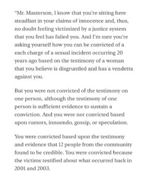 Leah Remini Instagram - Many people are focusing on what celebrities think of Danny Masterson.
We must focus on what the survivors think of him and how he and Scientology impacted their lives. 

That's why I have published the victim impact statements of the three women who Masterson was charged with raping. You can read them via the link in my bio. 

I urge you to read these statements to understand how cruel and criminal Danny Masterson and Scientology were and continue to be.

I have also published the statement the Judge read before she sentenced Masterson.

While you may believe you know a great deal about the case, there’s a lot that was never revealed in court that is detailed in these statements.