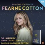 Fearne Cotton Instagram - A very special Little Things book launch event in Jan. Live at Union Chapel in London, joined by brilliant mindfulness experts for an evening of sound baths, deep meditation and all sorts of stress busting activities to get stuck into. One worth getting out of the blanket for, and that’s coming from me who doesn’t like to leave the house after 6pm in the winter 😂 Priority booking from Thurs 30th Nov and general tickets on sale this Friday at 10am, via @faneproductions x