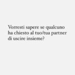 Elisabetta Canalis Instagram – Nella tua relazione:
se qualcuno chiedesse  al tuo/a partner di uscire , vorresti saperlo o pensi che se  lui/lei non te lo dicesse, per te sarebbe come se ti stesse nascondendo qualcosa ? 
Mentre alcuni partner potrebbero ritenere molto importante darti queste informazioni, altri potrebbero considerarle semplicemente poco rilevanti e quindi (per loro )non è necessario menzionarle. 
Quali sono i tuoi pensieri a riguardo? È dannoso non dirlo al partner o è qualcosa che non è fondamentale sapere?