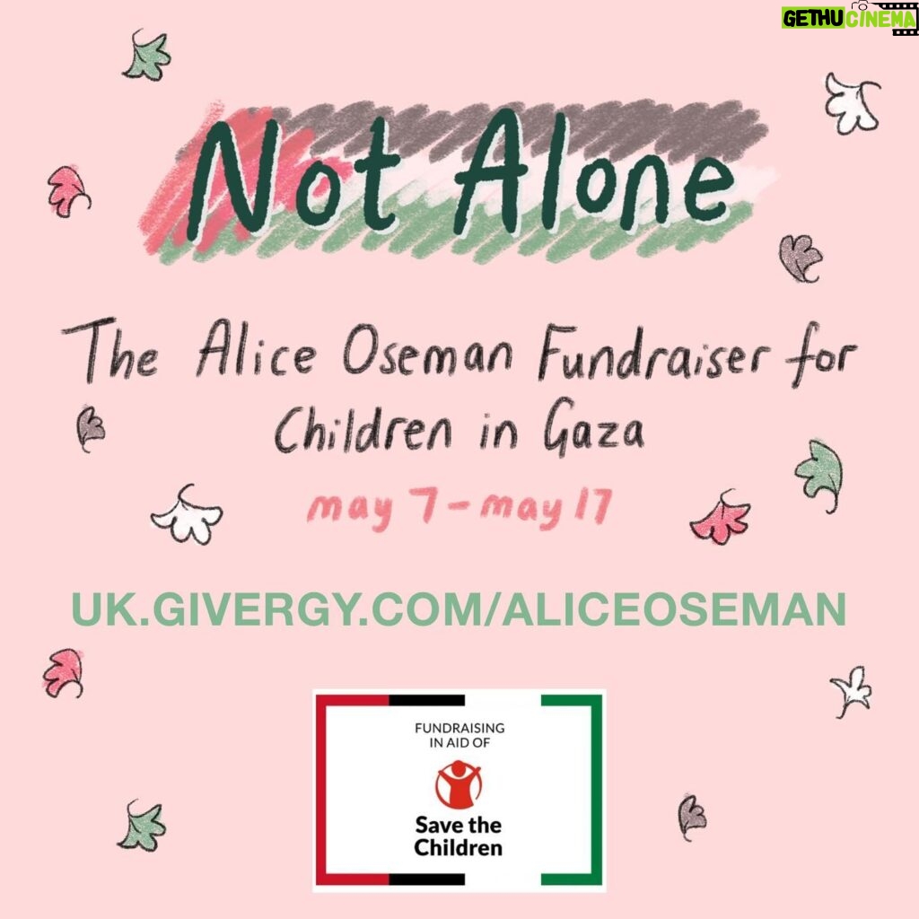 Alice Oseman Instagram - ‘Not Alone’ is raising funds for Save the Children’s Emergency Fund, which is providing urgent aid to children and families in Gaza. There are signed bookplates and pins available to purchase, signed books up for auction, and you can enter a prize draw to win an original drawing by me. Link is in my bio!