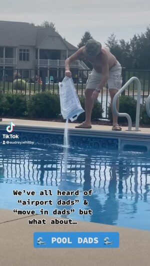 Audrey Whitby Instagram - I’m not a regular dad, I’m a “pool dad”.