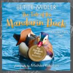 Bette Midler Instagram - It's National Take A Walk in the Park Day! Grab a friend for a safe walk and keep a look out for our hero, the Mandarin Duck, who was once spotted in Central Park. 📷 @michi_kakutani ✍️ @joanaavillez #TheTaleOfTheMandarinDuck