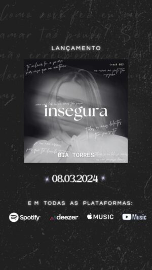 Bia Torres Instagram - INSEGURA (track 003) - out everywhere 08.03 🖤 pre-save na bio <3
 ✨ O aniversário é meu, mas o presente é de vocês ✨ 
Hoje batemos 100k streams em "Inocente" e meu coração fica quentinho em saber que vocês estão me ouvindo por todo lugar. ESSE ANO É NOSSO!

#compositora #taylorswift #lyric #lyrics #letrasdemusica #letrasbr #musicabr #pop #popbr