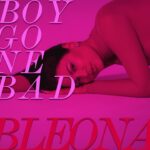 Bleona Instagram - Boy Gone Bad #countdown starting now 💞