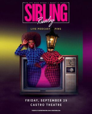 Bob the Drag Queen Instagram - 2 Girls, 1 Podcast 🎙️
•
SIBLING RIVALRY LIVE TAPING SEPT. 29th
at @the_castro_theatre
•
TICKET IN BIO