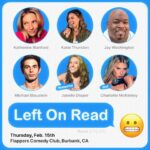 Charlotte McKinney Instagram - Me and @janellejokes are hosting a new show @flapperscomedy with a Bad Ass line up ! Ever wondered what happens when comedians reveal their last unread messages? It’s time to find out at Left on Read! On Thursday February 15th @ 7:30pm, join us at Flappers for a night of hilarity as our amazing lineup of comedians lays it all out, unfiltered and uncensored who’s coming ????