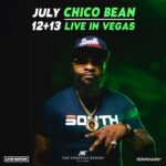 Chico Bean Instagram - LAS VEGAS!!!!! It’s official, I WILL BE BACK IN SIN CITY but this time for two nights @venetianvegas !!! The Pre-Sale Password is “TheChiCode” USE THE PASSWORD & GET IN WIT ME EARLY !!!!