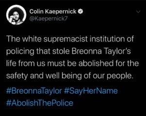 Colin Kaepernick Instagram - #BreonnaTaylor #SayHerName #AbolishThePolice