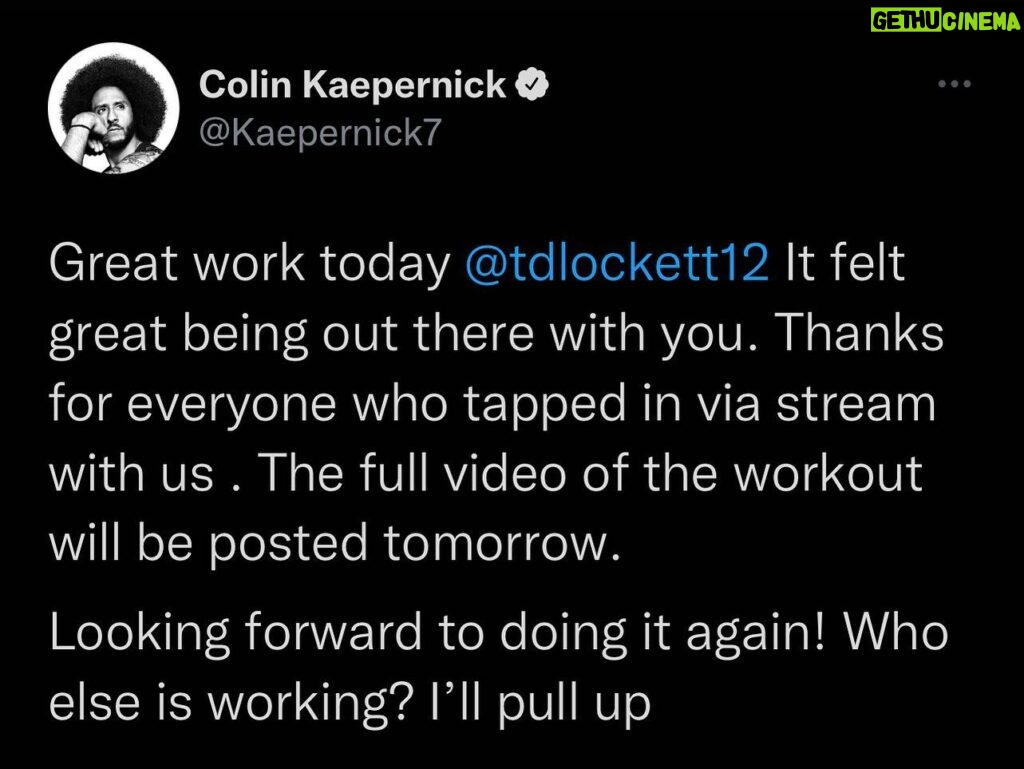 Colin Kaepernick Instagram - I appreciate you @tdlockett12 let’s get it!