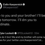 Colin Kaepernick Instagram – We locked in for tomorrow! @tdlockett12 Let’s get it! Going live on ig tomorrow.