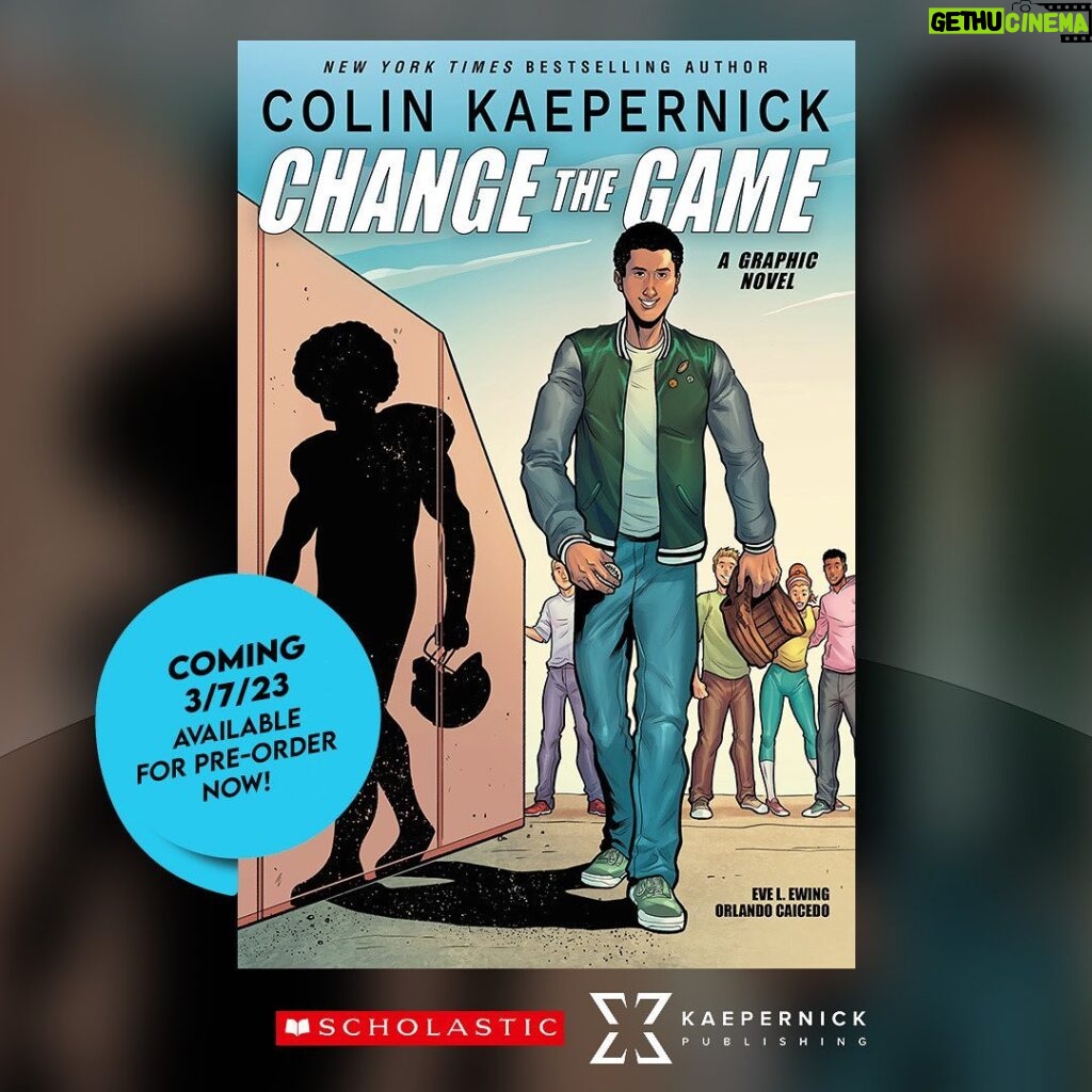 Colin Kaepernick Instagram - Honored to share that on March 7, 2023 @KaepernickPublishing & @ScholasticInc will publish my graphic novel memoir, CHANGE THE GAME, about my high school years. I'm hoping that my story may help to empower readers to better navigate the obstacles they may face. Special thanks to co-writer @eve.ewing & illustrator @orlandocaicedo for helping to bring this project to life! Preorder at KaepernickPublishing.com (Link in bio)