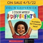 Colin Kaepernick Instagram – I’m excited to share that I’ll be publishing I COLOR MYSELF DIFFERENT, a children’s book, with @KaepernickPublishing & @ScholasticInc on 4/5/22! #IColorMyselfDifferent is deeply personal to me & honors the courage & bravery of young people everywhere. Pre-order at KaepernickPublishing.com