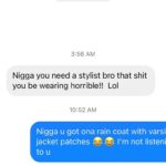 D.C. Young Fly Instagram - Life gon always have people who think they are experts givin mediocre advise !!!! Jus stay Tru to yoself cause this nigga got on a express rain coat with varsity jacket patches …. U open his jacket and see all the threads and heat press 😂😂😂😂😂😂 plus he still got the waist string still hangin so that mean he turn it into a bath robe too mr nasty man 😂😂😂😂😂