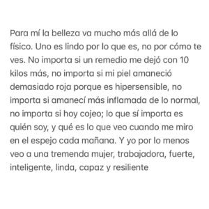 Daniela Nicolás Instagram - Cambiemos la forma en la que cada persona se ve a sí misma.
Vivir con una enfermedad crónica no me define como persona. 
Les dejé este mensajito hoy desde el fondo de mi corazón, espero que les ayude ♥️