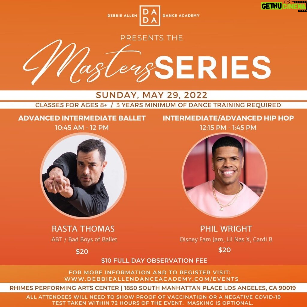 Debbie Allen Instagram - The @OfficialDADance 𝐌𝐚𝐬𝐭𝐞𝐫𝐬 𝐒𝐞𝐫𝐢𝐞𝐬 continues this Sunday, May 29th with @RastaThomas and @Phil_Wright_!🚨 Join us for Advanced Intermediate Ballet with Rasta Thomas and Intermediate Advanced Hip Hop with Phil Wright! 🔸 𝗔𝗗𝗩𝗔𝗡𝗖𝗘𝗗 𝗜𝗡𝗧𝗘𝗥𝗠𝗘𝗗𝗜𝗔𝗧𝗘 𝗕𝗔𝗟𝗟𝗘𝗧 10:45am - 12:15pm with Rasta Thomas 🔸 𝗜𝗡𝗧𝗘𝗥𝗠𝗘𝗗𝗜𝗔𝗧𝗘 𝗔𝗗𝗩𝗔𝗡𝗖𝗘𝗗 𝗛𝗜𝗣 𝗛𝗢𝗣 12:15pm - 1:45pm Phil Wright ➡️ A full day observation pass is available for $10. ➡️ Spaces are limited. Advanced registration is required. Please click on the link in our bio to reserve your space. ➡️ Ages 8 with a minimum of 3 years dance training are welcome! Register NOW at the link in my bio!