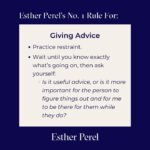Esther Perel Instagram - "It’s a cardinal rule in therapy that practitioners aren’t supposed to tell their patients what to do or how to live. Instead, it’s their job to sagely guide them toward a new perspective." There are however rules I live by that act as guideposts and inspiration for creating deep connections, expressing myself freely, and having a bit of fun. Join me on @thecut as I explore Rules To Live By with writer Bindu Bansinath via the link in my bio.