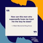 Esther Perel Instagram - In a brand new episode of Where Should We Begin? titled “I Think I Married the Wrong Person” I sit down with a couple grappling with familiar struggles. She gets angry when she feels devalued and put down. He intellectualizes and rationalizes instead of sympathizing. These four quotes offer a glimpse into the journey of this episode — tune in as I help them understand each other and break down the defensive barriers they’ve built.