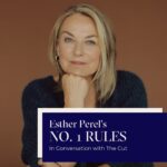 Esther Perel Instagram - "It’s a cardinal rule in therapy that practitioners aren’t supposed to tell their patients what to do or how to live. Instead, it’s their job to sagely guide them toward a new perspective." There are however rules I live by that act as guideposts and inspiration for creating deep connections, expressing myself freely, and having a bit of fun. Join me on @thecut as I explore Rules To Live By with writer Bindu Bansinath via the link in my bio.