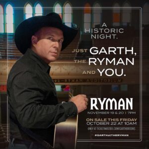 Garth Brooks Instagram - Announcing: Garth, The Ryman & You

An Intimate Evening With Garth Brooks At  @theryman Auditorium November 19th & 20th

Tickets On Sale Friday October 22nd (link in bio http://ticketmaster.com/garthbrooks) - Team Garth #GARTHatTHERYMAN