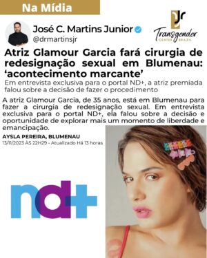 Glamour Garcia Instagram - ❕️Na Mídia❕️

"Leia as matérias completas nos links abaixo"
👇👇👇👇👇👇

https://www.metropoles.com/colunas/fabia-oliveira/glamour-garcia-sobre-cirurgia-de-redesignacao-sexual-momento-certo
https://observatoriodosfamosos.uol.com.br/noticias/glamour-garcia-da-novela-a-dona-do-pedaco-fala-sobre-cirurgia-de-redesignacao-sexual-novo-ciclo?utm_source=google-news&utm_medium=rss&utm_campaign=feed-google-news
https://revistaquem.globo.com/google/amp/noticias/noticia/2023/11/ex-globo-glamour-garcia-fala-sobre-cirurgia-de-redesignacao-sexual-novo-ciclo.ghtml
https://revistaquem.globo.com/google/amp/noticias/noticia/2023/11/ex-globo-glamour-garcia-fala-sobre-cirurgia-de-redesignacao-sexual-novo-ciclo.ghtml
https://ndmais.com.br/cidadania/atriz-glamour-garcia-fara-cirurgia-de-redesignacao-sexual-em-blumenau-acontecimento-marcante/
https://www.uai.com.br/amp/entretenimento/famosos/2023/11/13/not-famosos,332992/glamour-garcia-da-novela-a-dona-do-pedaco-fala-sobre-cirurgia-de-redesign.shtml

#midia #transgendercenterbrazil